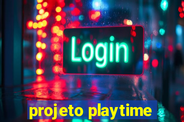 projeto playtime